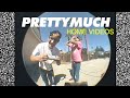 PRETTYMUCH HOME VIDEOS 2