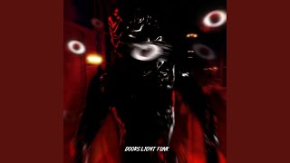 DOORS LIGHT FUNK (SUPER SLOWED) - EmCee.A