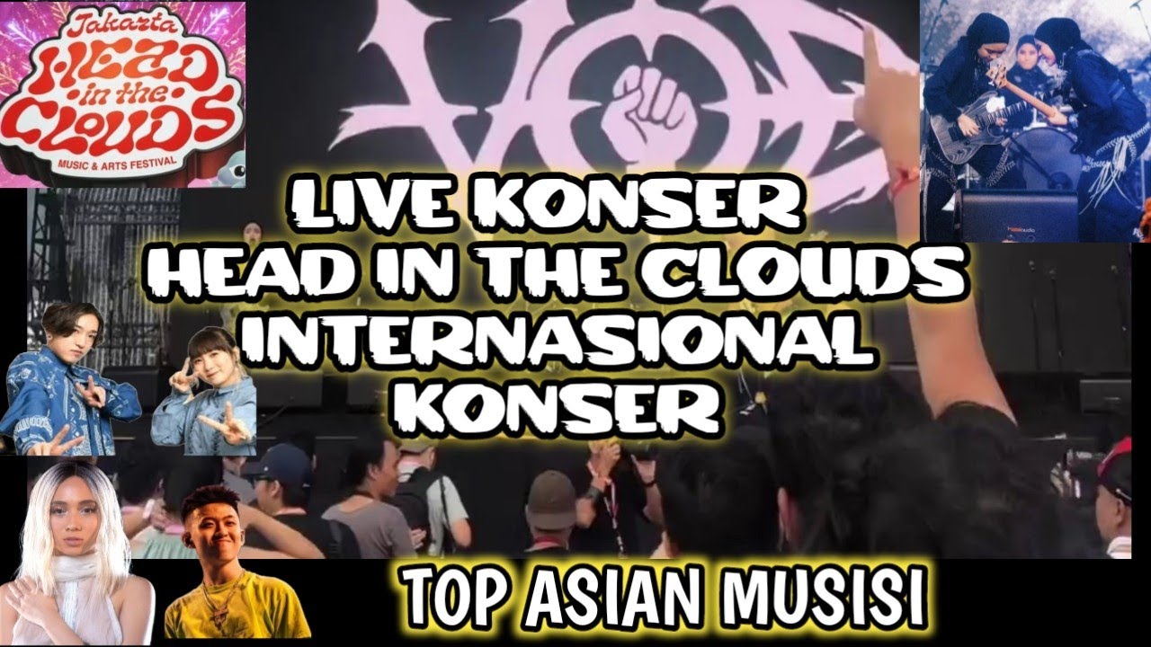 CUPLIKAN KONSER VOB HEAD IN THE CLOUDS JAKARTA INTERNASIONAL KONSER