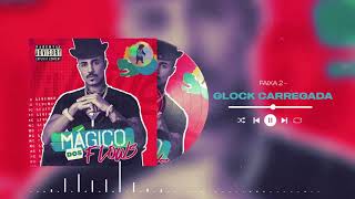 MC Livinho - Glock Carregada (Prod : DJ Tavares) ÁLBUM MÁGICO DOS FLOWS