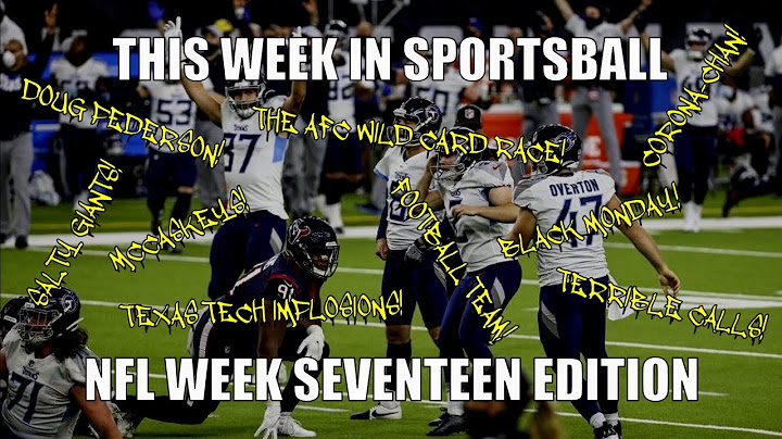This Week in Sportsball: NFL Week Seventeen Edition (2020)