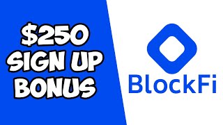 BLOCKFI REFERRAL CODE | NEW $250 FREE BITCOIN BONUS 2022 screenshot 2