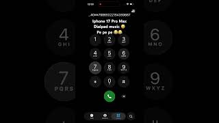 I phone 17 pro max dialpad music #shorts #iphone #dialpad #music #funny
