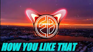 DJ HOW YOU LIKE THAT | BLACKPINK DJ TIK TOK X DUBSTEP | FULLBASS TERBARU2020🔊🎶(FB)