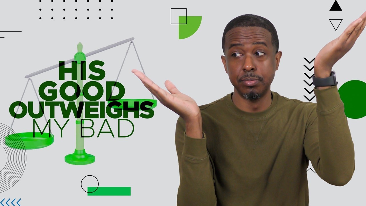 Made to Do Good Part 3 | His Good Outweighs My Bad | Word Therapy | Patrick L. Daymond