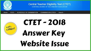 CTET 2018 Official Answer key | Website Issue | How to Challenge ?