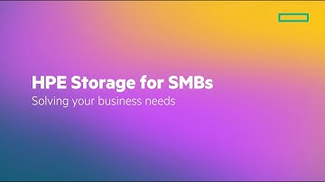 Introduction to HPE Storage for SMBs