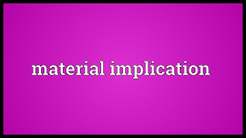 Material implication Meaning