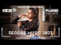 REGGAE REMIX 2023 - Zoe Wes - Daddys Eyes | Produced by KIESKY | Romantic International Song