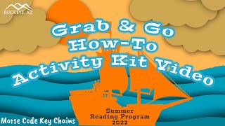 Summer Reading Grab and Go Kit How-To-Video Week 2: Morse Code Key Chain
