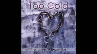 Joscelyn Alexander | Too Cold screenshot 5