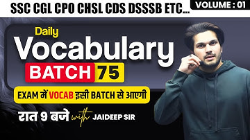 Daily Class || Vocabulary Batch || With Mock Test by Jaideep Sir || for all Competitive Exams #vocab