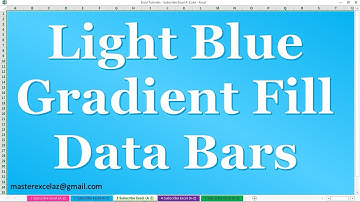 How to create light Blue Gradient fill Data Bars in Conditional formatting Excel 2016