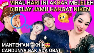 VIRAL HARI INI‼️ AKBAR SYAHALAM MELELEH DIBELAY JAMU HANGAT NIKEN SALINDRY MANTEN MANTENAN X AKBAR