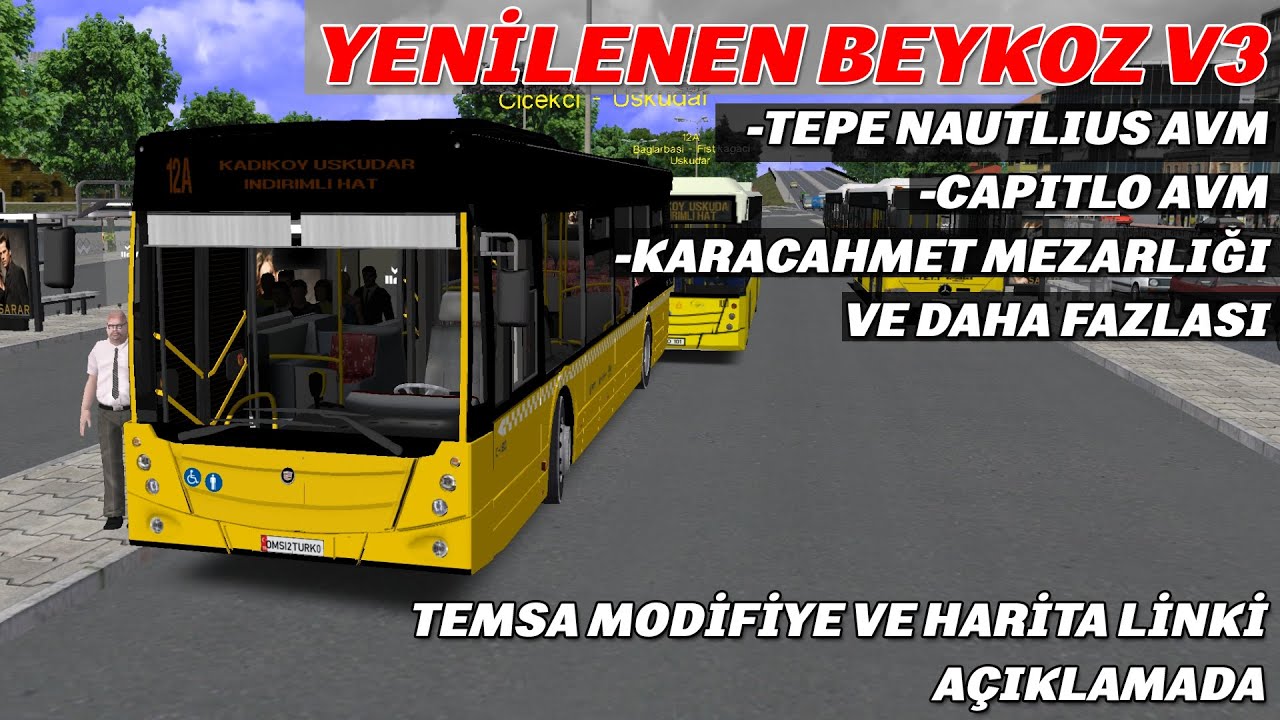 OMSI 2 BEYKOZ V3 ÇIKTI| KADIKÖY EKLENDİ 12A HATTI | TEMSA AVENUE LF
