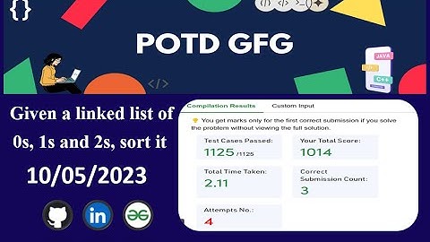 Given a linked list of 0s, 1s and 2s, sort it || GFG POTD || Java || GeeksForGeeks Daily Challenge