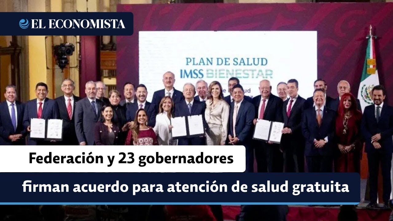 Gobierno de AMLO y 23 gobernadores firman acuerdo para atención de ...