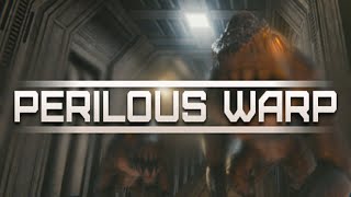 IF THIS IS EASY MODE....Perilous Warp (Demo)