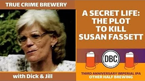 A Secret Life: The Plot to Kill Susan Fassett