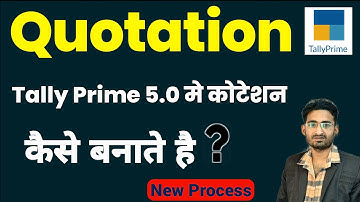 Tally Prime5.0 से Quotation ऐसे बनाते है । Generate Quotation in Tally Prime