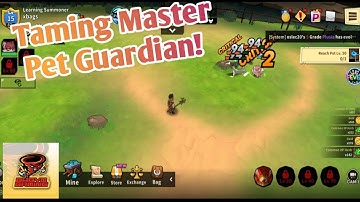 Taming Master Pet Guardian Gameplay