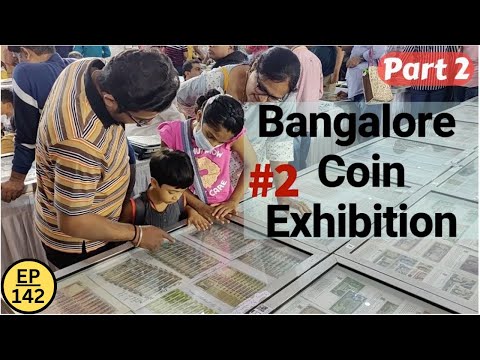 Coin Exhibition Bangalore Part 2
