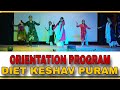 ORIENTATION PROGRAM 2025 (DIET KESHAV PURAM) @nischalsingh0001 
