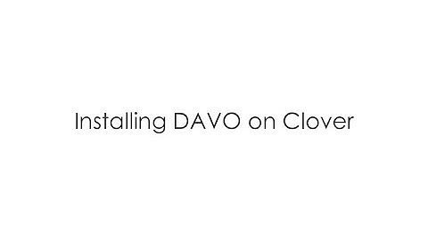 Installing DAVO on Clover