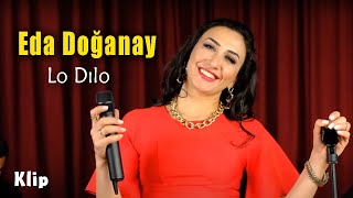 Eda Doğanay - Lo Dılo ( 2022) Resimi