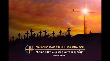 Dâng Lễ Cầu Hồn - Viễn Xứ | Lễ các đẳng linh hồn 2/11 - Dâng Lễ