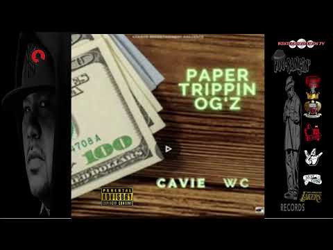 Cavie, Wc - Paper Trippin  OG'z