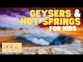 Geysers and Hot Springs Concepts