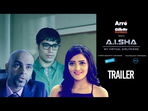 A.I.SHA My Virtual Girlfriend | Trailer | An Arre Original Web Series