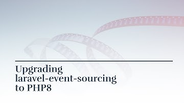 Updating laravel-event-sourcing to PHP 8