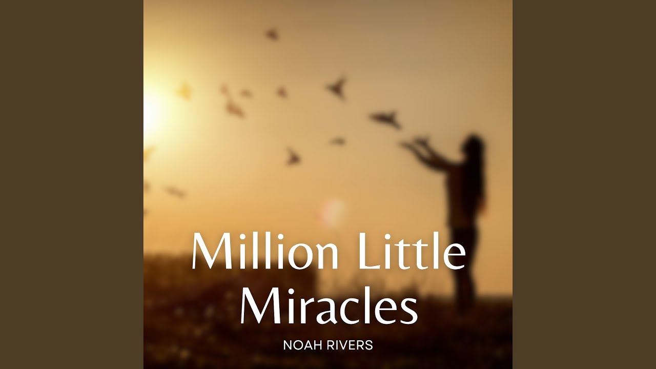 Million Little Miracles