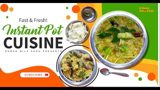 விரைவான பானை உணவு வகை | Fast & Fresh - Instant Pot Cuisine | Kongu Nila Soru