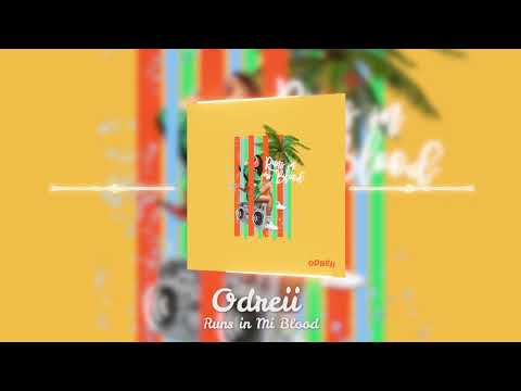 Odreii - Runs in mi Blood  (Official Audio)