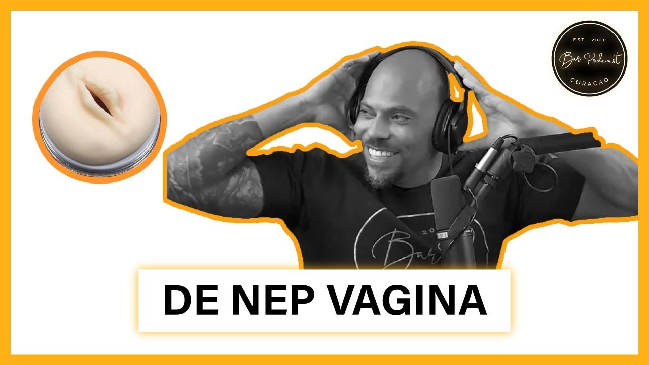De liefde bedrijven met een nepkut | Bar Podcast Curacao