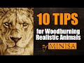 10 Tips for Woodburning REALISTIC animals
