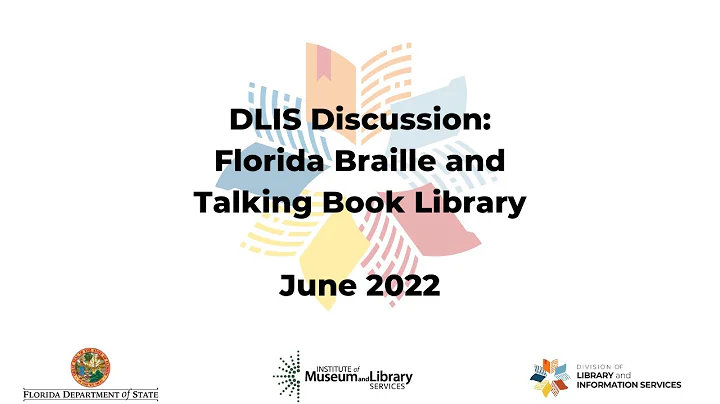 DLIS Discussion: Florida Braille and Talking Book Library