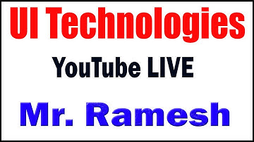 UI Technologies tutorials  by Mr. Ramesh Sir