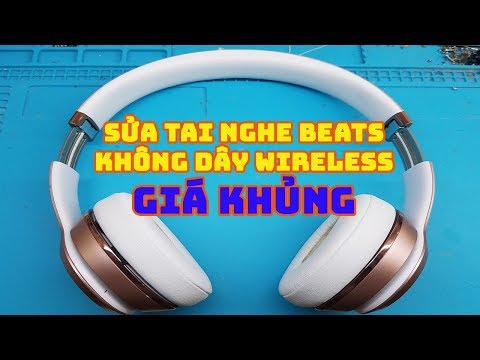 sửa tai nghe beast không dây ,bluetooth giá khủng.beast solo3, wireless
