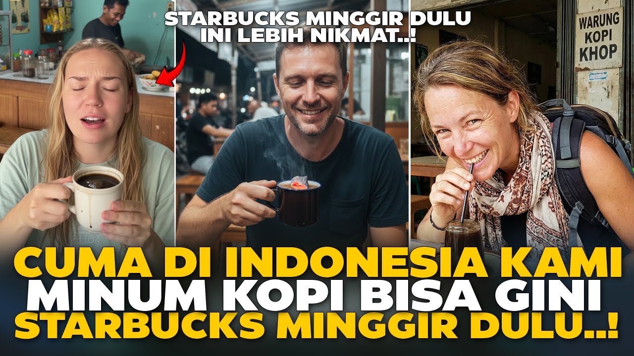 BULE KECANDUAN KOPI TUBRUK! Starbucks Minggir Dulu - Cuma di Indonesia Minum Kopi Begini!