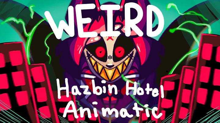 It’s Gonna Get Weird | Hazbin Hotel Animatic