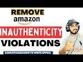 Appeal To Remove Amazon Inauthenticity Violations |Write Amazon Inauthenticity Plan Of Action