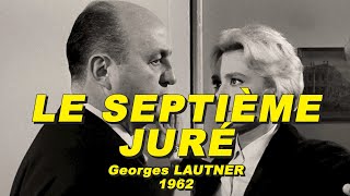 LE SEPTIÈME JURÉ 1962 (Bernard BLIER, Danièle DELORME, Maurice BIRAUD, Jacques MONOD)