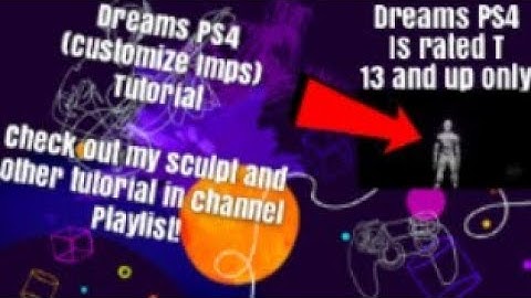 Dreams PS4 How To Customize Your Imp tutorial