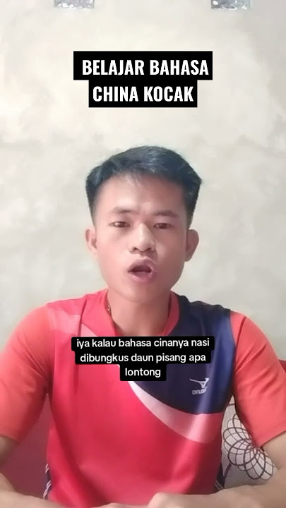 belajar bahasa china kocak