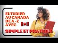 Visa etudiant canada  votre guide ultime  avec simple  pratique