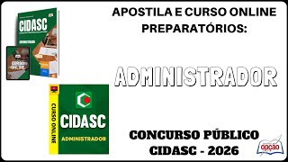 Apostila e Curso Online Administrador - Concurso Público CIDASC / 2026